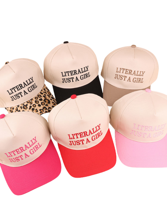 Literally Just A Girl Hat